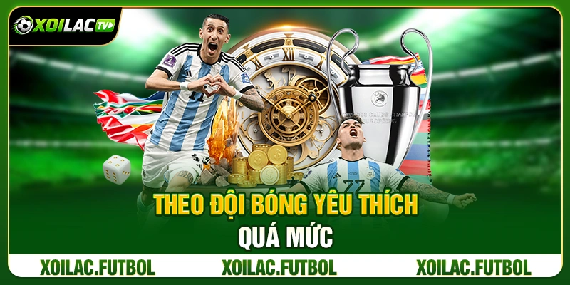 7 Sai Lầm Cá Cược Bóng Đá Khiến Người Mới Thua Liên Tục 2 Theo Đội Bóng Yêu Thích Quá Mức